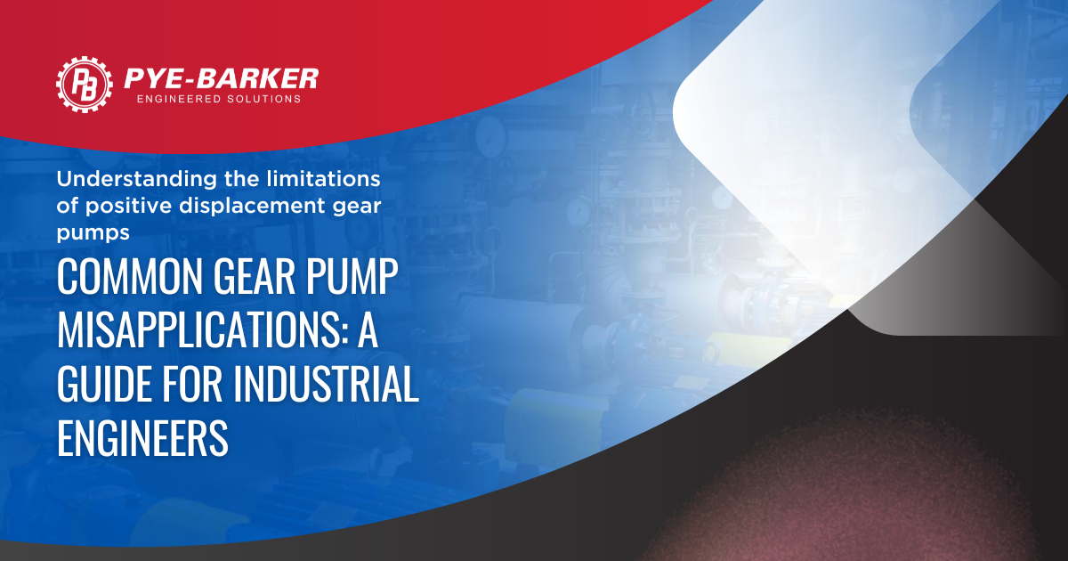 Common Gear Pump Misapplications: A Guide for Industrial Engineers