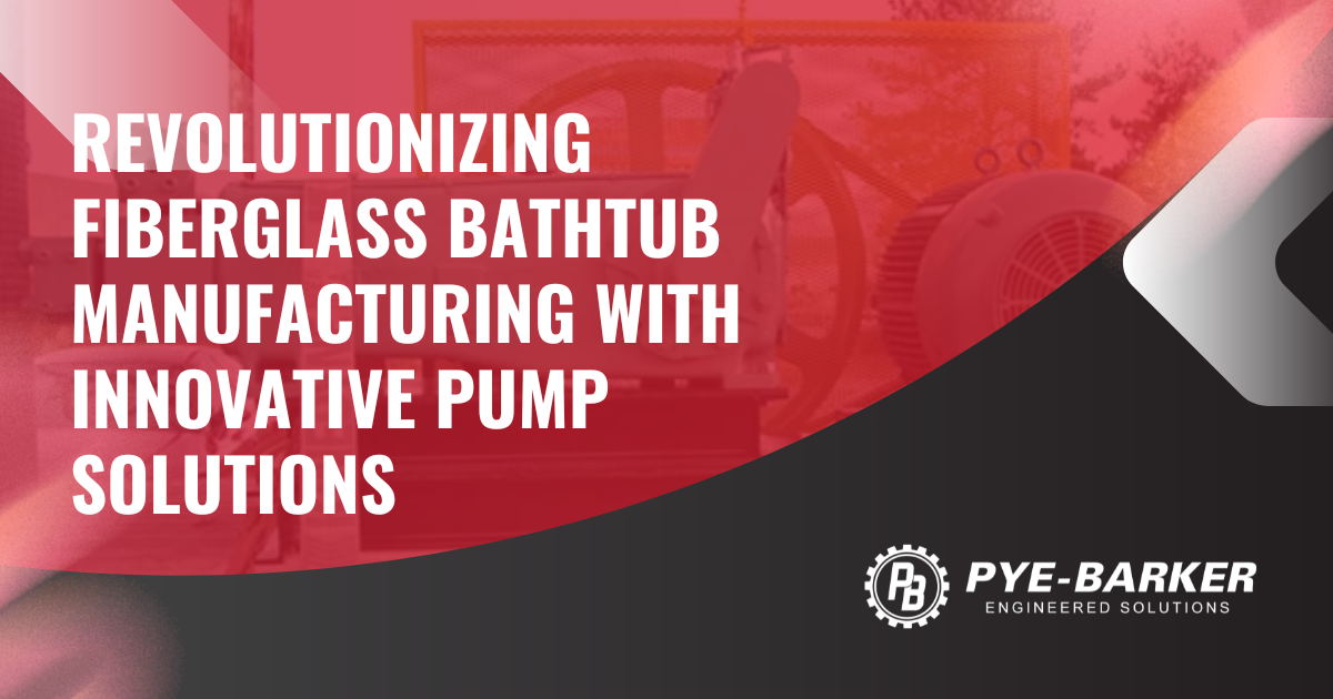 Revolutionizing Fiberglass Bathtub Manufacturing with Innovative Pump Solutions