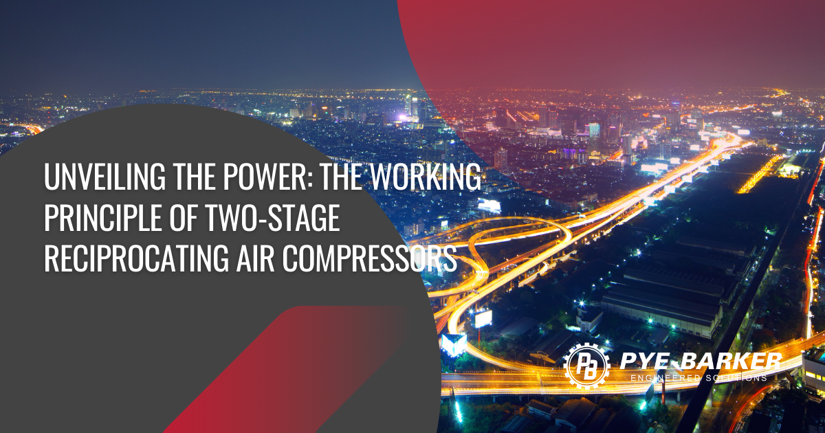 Unveiling the Power: The Working Principle of Two-Stage Reciprocating Air Compressors